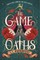 The Game of Oaths