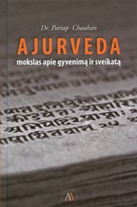 Ajurveda: mokslas apie gyvenimą ir sveikatą