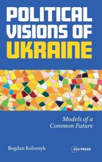 Political Visions of Ukraine