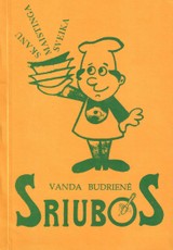 Sriubos – skanu, maistinga, sveika