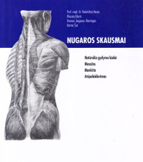 Nugaros skausmai: natūralūs gydymo būdai, masažas, mankšta, atsipalaidavimas