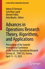 Advances in Operations Research Theory, Algorithms, and Applications