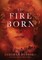 The Fire Born