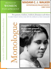 Profiles of Women Past & Present - Madam C.J. Walker, Entrepreneur, Philanthropist (1867 - 1919)