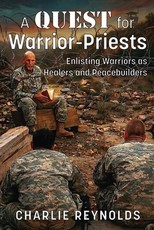 A Quest for Warrior-Priests