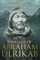 In the Footsteps of Abraham Ulrikab