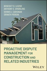 Proactive Dispute Management for Construction and Related Industries
