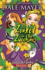 Zonked in the Zucchinis