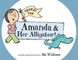Hooray for Amanda & Her Alligator!