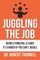 Juggling the Job