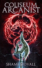 Coliseum Arcanist
