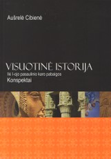 Visuotinė istorija iki I-ojo pasaulinio karo pabaigos. Konspektai