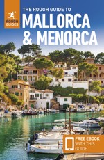 Lee, P: Rough Guide to Mallorca and Menorca: Travel Guide