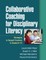 Collaborative Coaching for Disciplinary Literacy