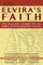 Elvira's Faith