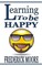 Learning to be Happy