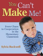 You Can&#8242;t Make Me!