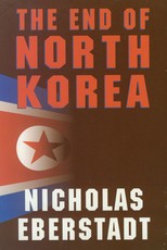 The End of North Korea