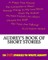 Audrey's Book Of Short Stories