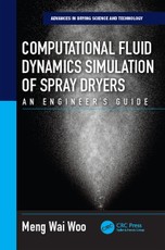 Computational Fluid Dynamics Simulation of Spray Dryers