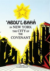 'Abdu'l-BahÃ¡ in New York