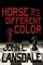 Horse of a Different Color
