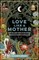 Love Like a Mother