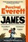 Everett, P: James