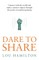Dare to Share