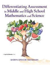 Spencer-Waterman, S: Differentiating Assessment in Middle an