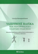 Vaidybinė raiška per neformaliojo ugdymo pamokas