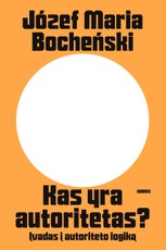 Kas yra autoritetas? Įvadas į autoriteto logiką
