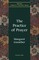 Guenther, M: Practice of Prayer