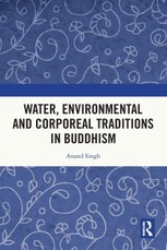 Water, Environmental and Corporeal Traditions in Buddhism