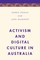 Activism and Digital Culture in Australia