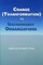Change (Transformation) in Public Sector Organizations (Hc)