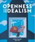 Openness and Idealism