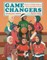 Game Changers