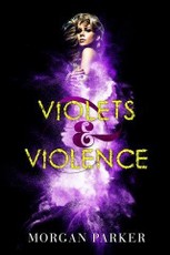 Violets & Violence
