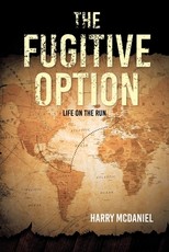 The Fugitive Option