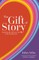 The Gift of Story