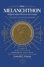 How Melanchthon Helped Luther Discover the Gospel