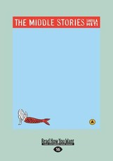 The Middle Stories (Large Print 16pt)