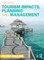 Tourism Impacts, Planning and Management