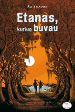 Etanas, kuriuo buvau
