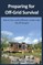 Preparing for Off-Grid Survival