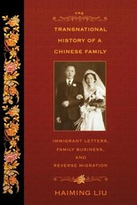 The Transnational History of a Chinese Family