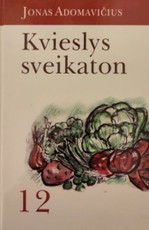 Kvieslys sveikaton 12. Asmenybės formavimo ypatumai