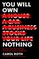 You Will Own Nothing