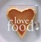 Love Food